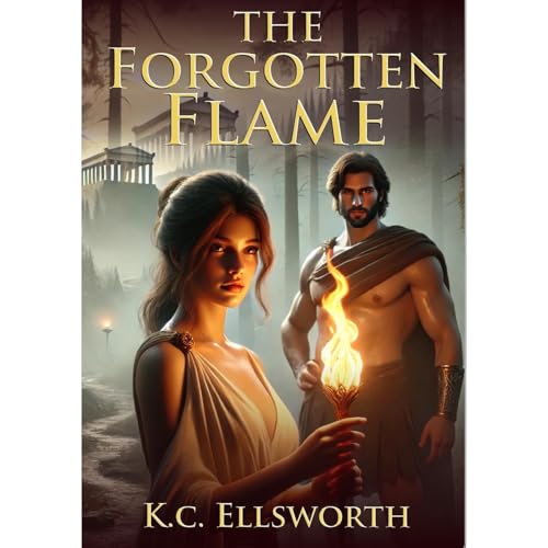 The Forgotten Flame by K.C. Ellsworth