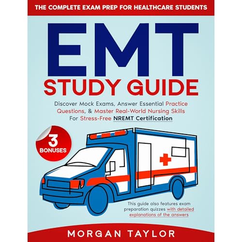 EMT Study Guide by Morgan Taylor