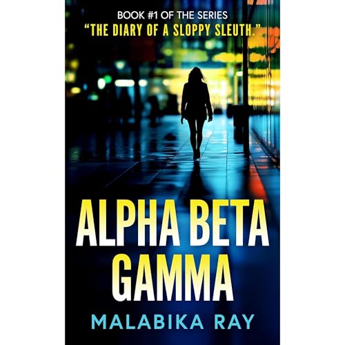 Alpha Beta Gamma by Malabika RAY