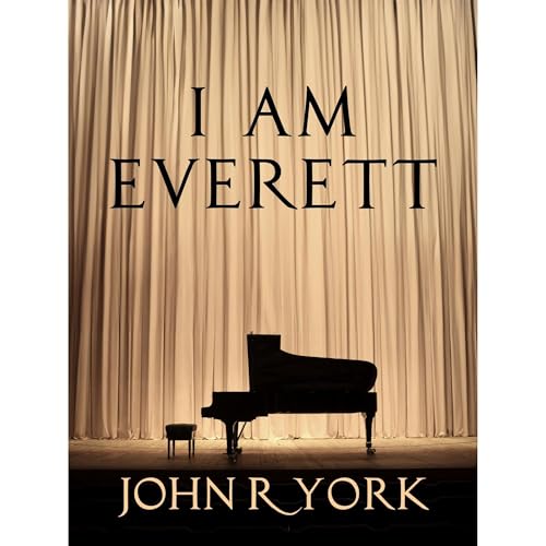 I Am Everett by John York