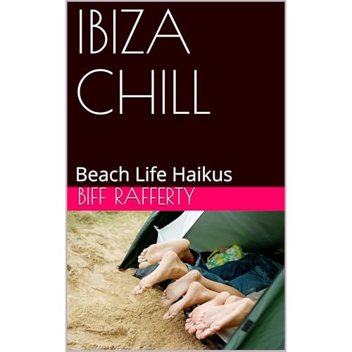 IBIZA CHILL by Biff Rafferty