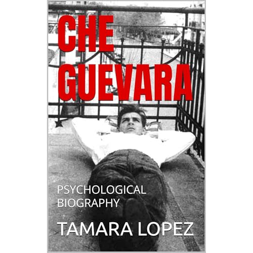 CHE GUEVARA by TAMARA LOPEZ