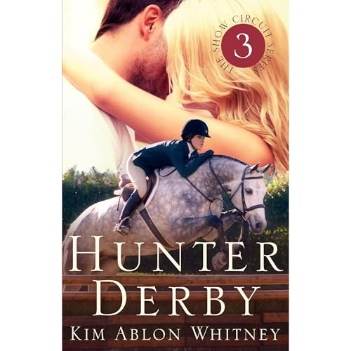 Hunter Derby (Show Circuit Series -- Book 3)