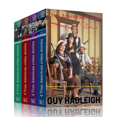 16 True American Crime Stories - Special 4 Volume Box Set (From police files of the 1920s to the 1950s)