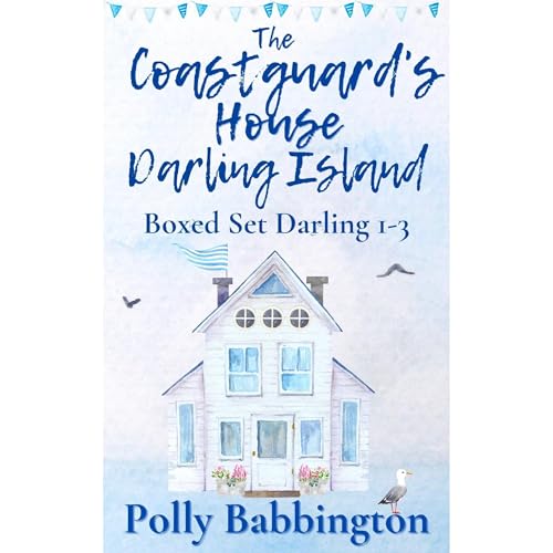 The Coastguard's House Collection (BOXED SET Darling Island Books 1-3)