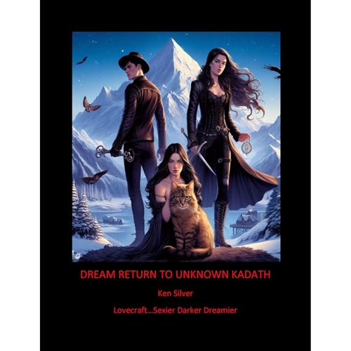 Dream Return to Unknown Kadath by Ken Silver