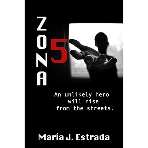 Zona 5: A Novelette