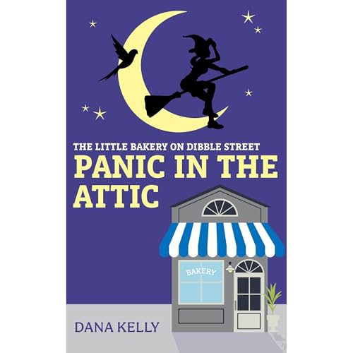Panic in the Attic by Dana Kelly