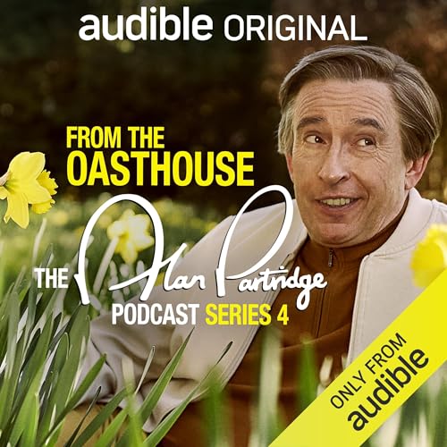 From the Oasthouse: The Alan Partridge Podcast (Series 4)