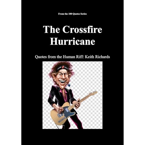The Crossfire Hurricane by Spencer 100 Quotes Series