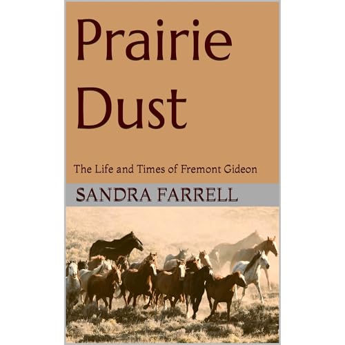 Prairie Dust by Sandra Farrell
