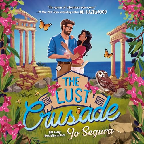 The Lust Crusade by Jo Segura