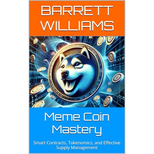 Meme Coin Mastery by Barrett Williams