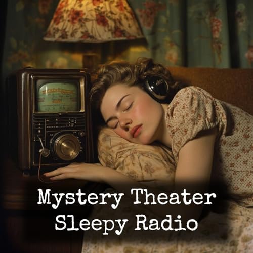 Mystery Theater - Sleepy Radio