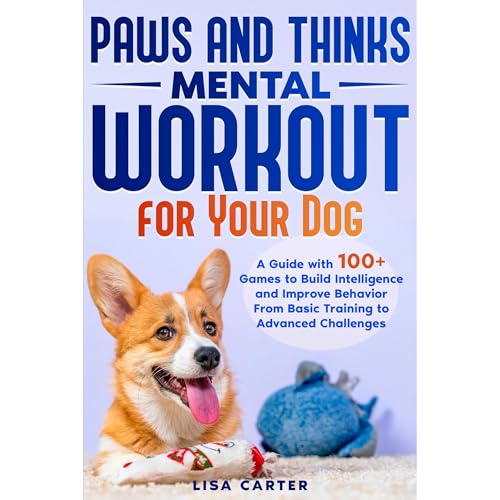 Paws and Thinks - Mental Workout for Your Dog
