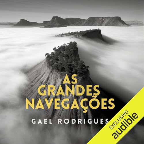 As Grandes Navegações [The Great Navigations] by Gael Rodrigues