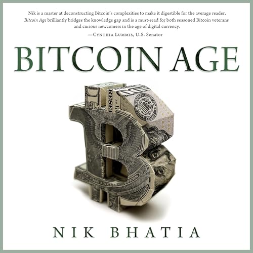 Bitcoin Age by Nik Bhatia