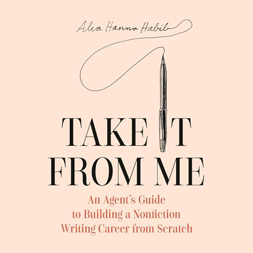 Take It from Me by Alia Hanna Habib