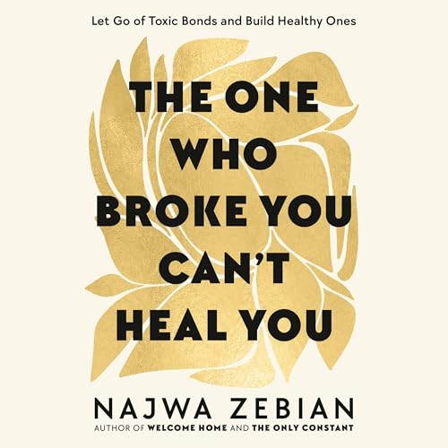 The One Who Broke You Can't Heal You