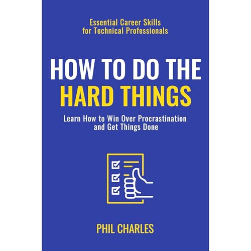 How to Do The Hard Things