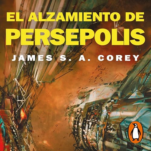 El alzamiento de Persépolis [Persepolis Rising]