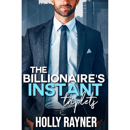 The Billionaire's Instant Triplets