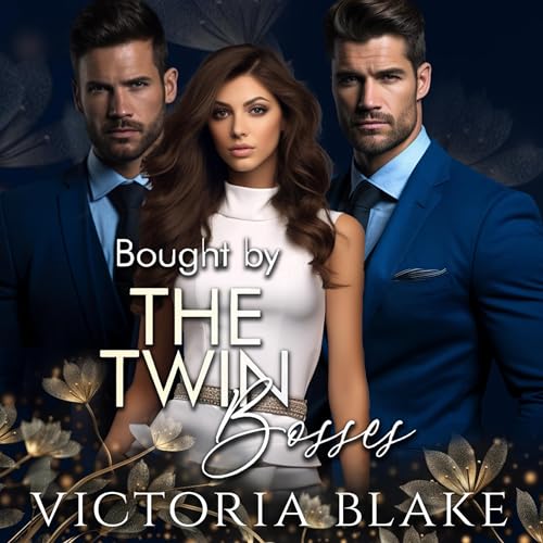 Bought by the Twin Bosses by Victoria Blake