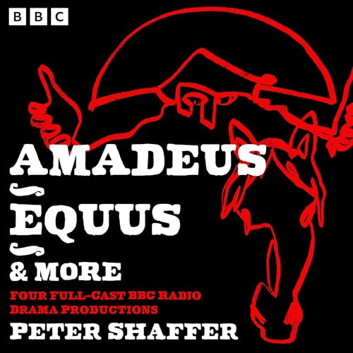 Amadeus, Equus & More
