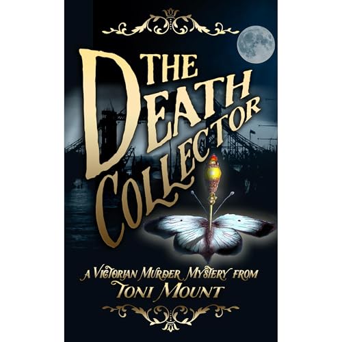 The Death Collector by Toni Mount