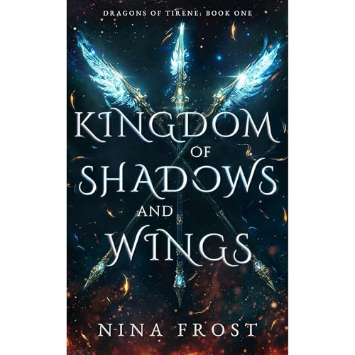 Kingdom of Shadows and Wings by Nina Frost