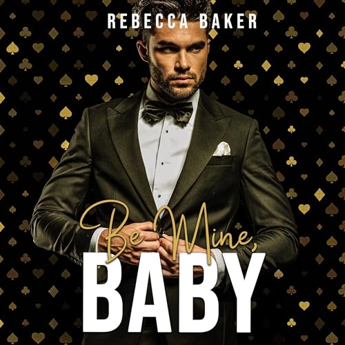 Be mine, Baby - Deal with the Boss