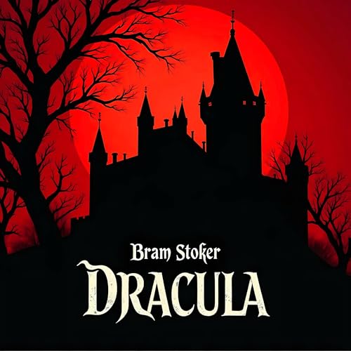 Bram Stoker's Dracula by Bram Stoker
