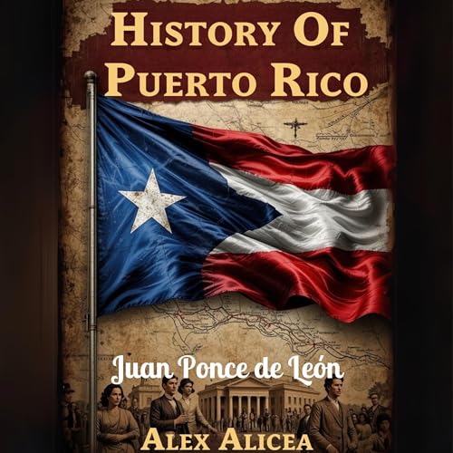 History of Puerto Rico: Juan Ponce de León