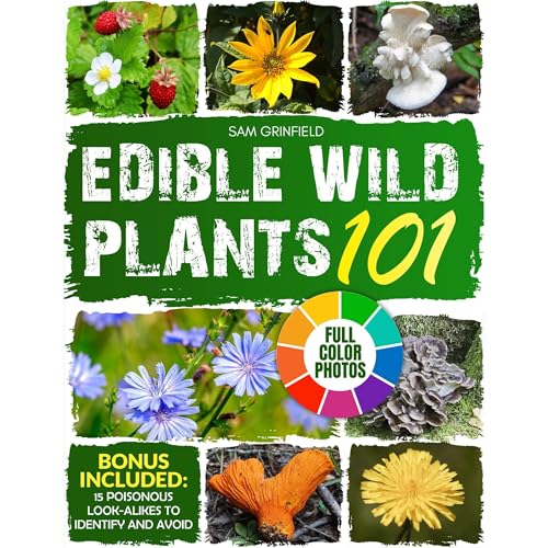 Edible Wild Plants 101 by Sam Grinfield
