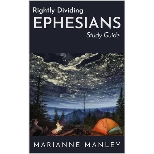 Rightly Dividing EPHESIANS Study Guide