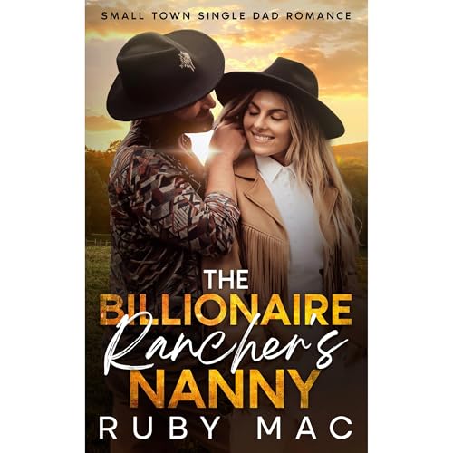 The Billionaire Rancher's Nanny by Ruby Mac