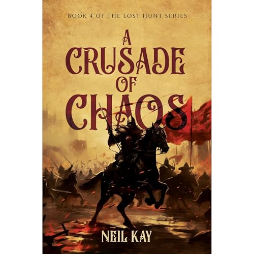 A Crusade of Chaos