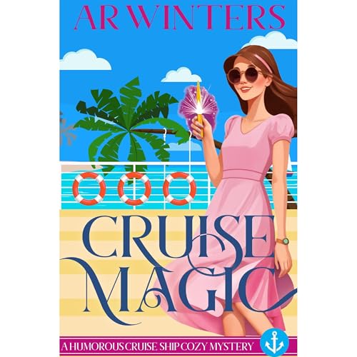 Cruise Magic by A.R. Winters