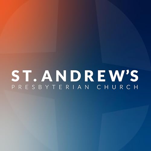 St. Andrew's Presbyterian Church Podcast