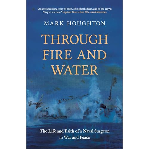 Through Fire and Water by Mark Houghton