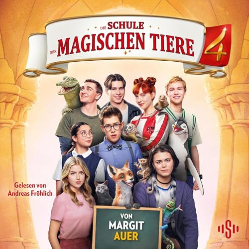 Die Schule der magischen Tiere 4. Das Hörbuch zum Film
