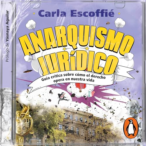 Anarquísmo jurídico by Carla Escoffié