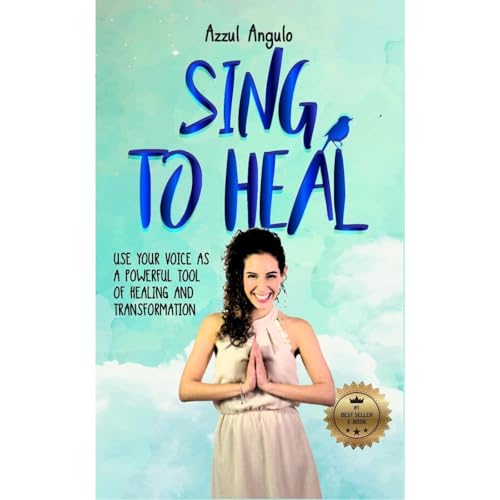 SING TO HEAL by Azzul Angulo