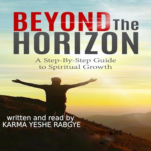 Beyond the Horizon by Karma Yeshe Rabgye