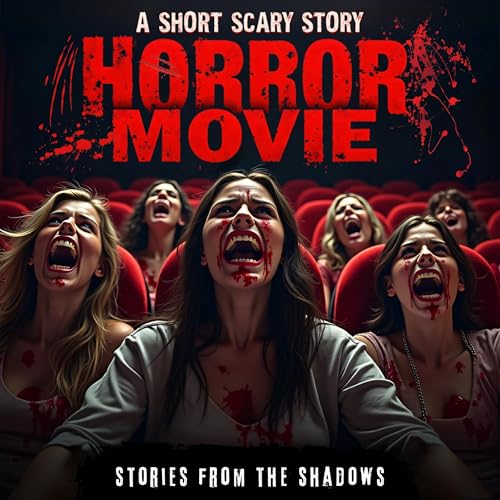 Horror Movie: A Short Scary Story