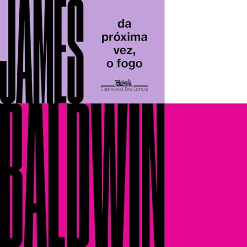 Da próxima vez, o fogo