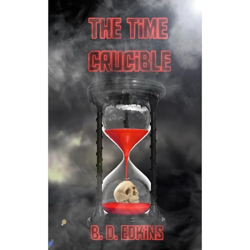 The Time Crucible