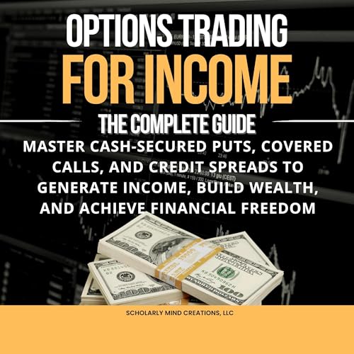 Options Trading for Income: The Complete Guide