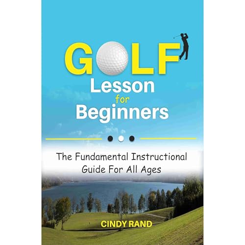 Golf Lesson for Beginners by Cindy Rand