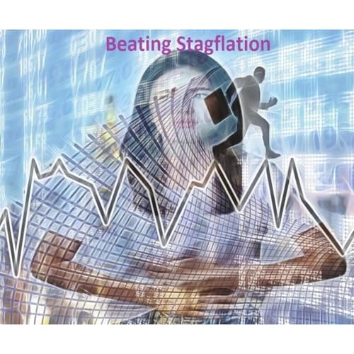 Beating Stagflation by Ysmael Shevach